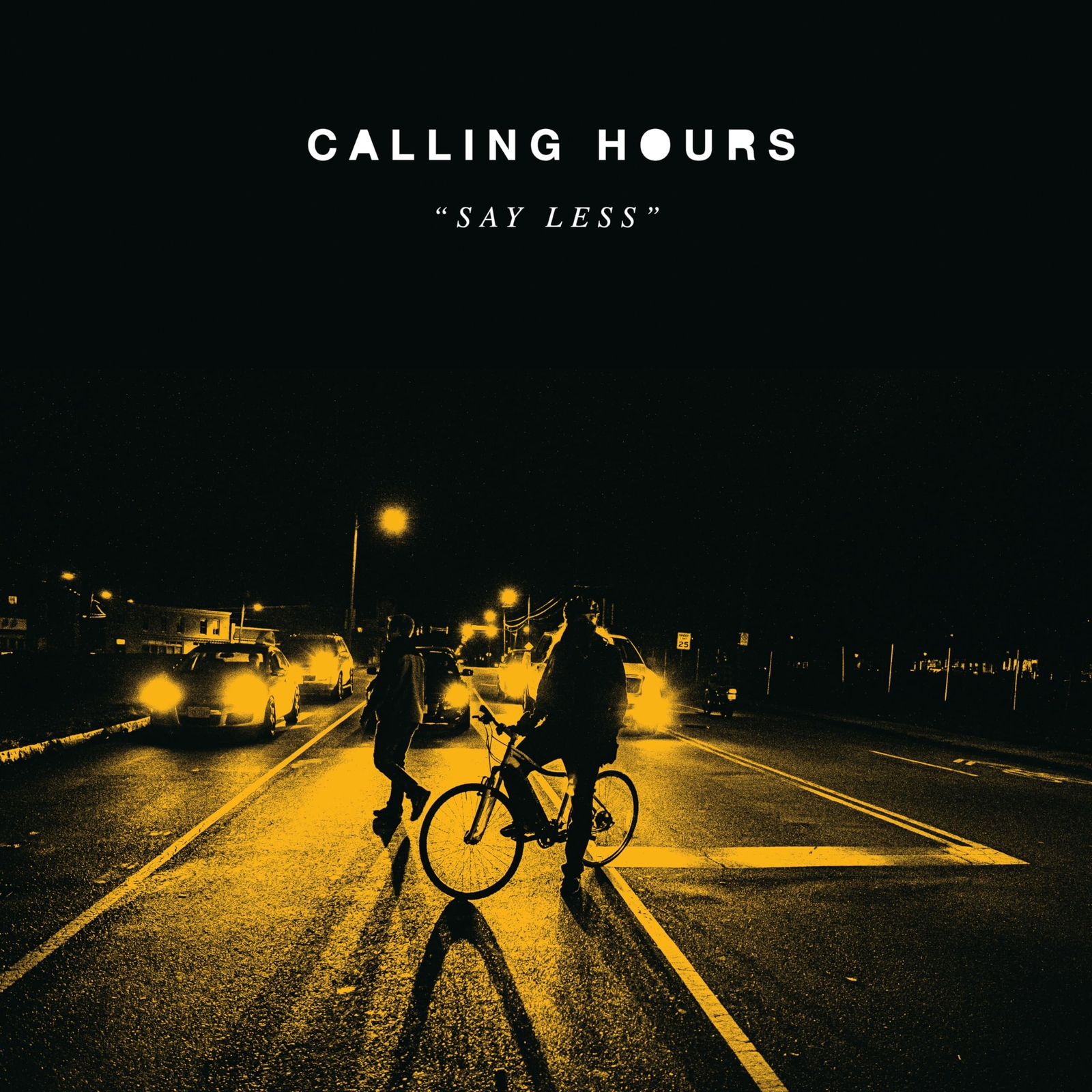 Calling Hours Calling Hours - Say Less (Vinyl LP)
