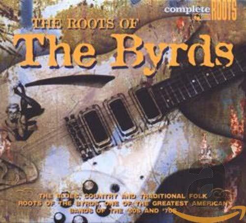The Byrds The Roots Of The Byrds (CD)