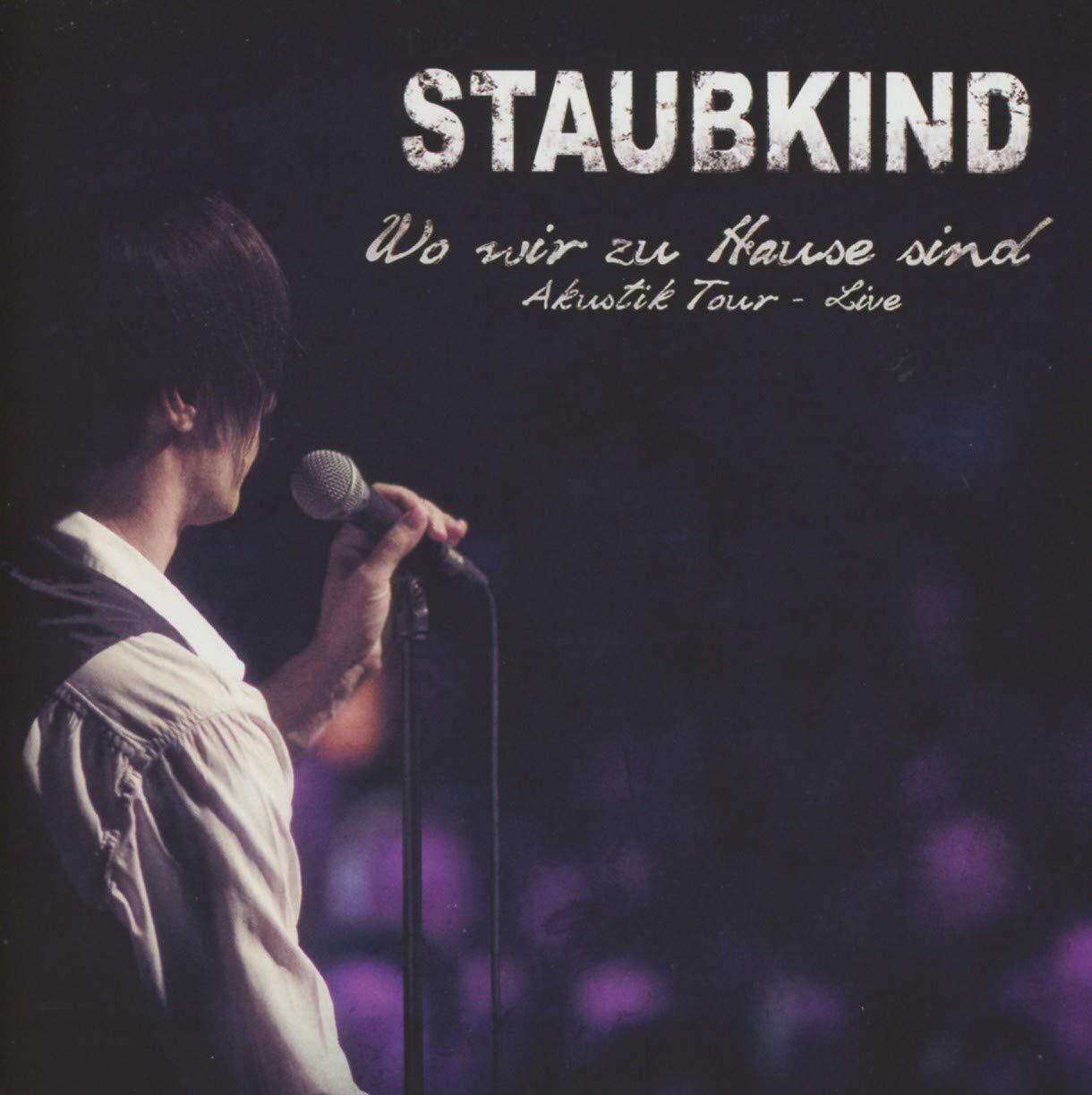 Staubkind Wo Wir Zu Hause Sind Akustik Tour Live (CD)