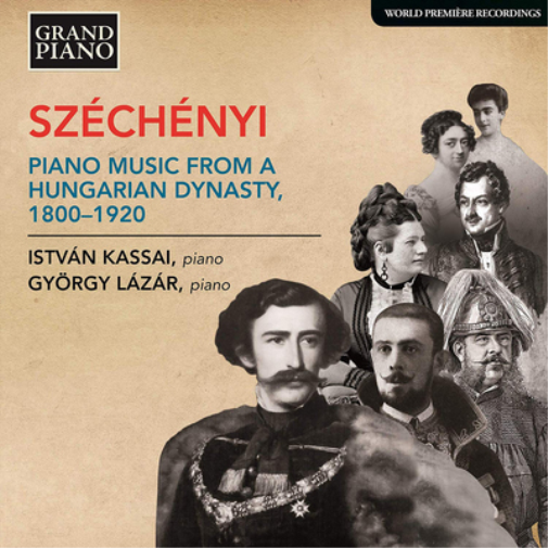 Félicie Széchényi Széchényi: Piano Music from a Hungarian Dynasty 1800-1920 (CD)