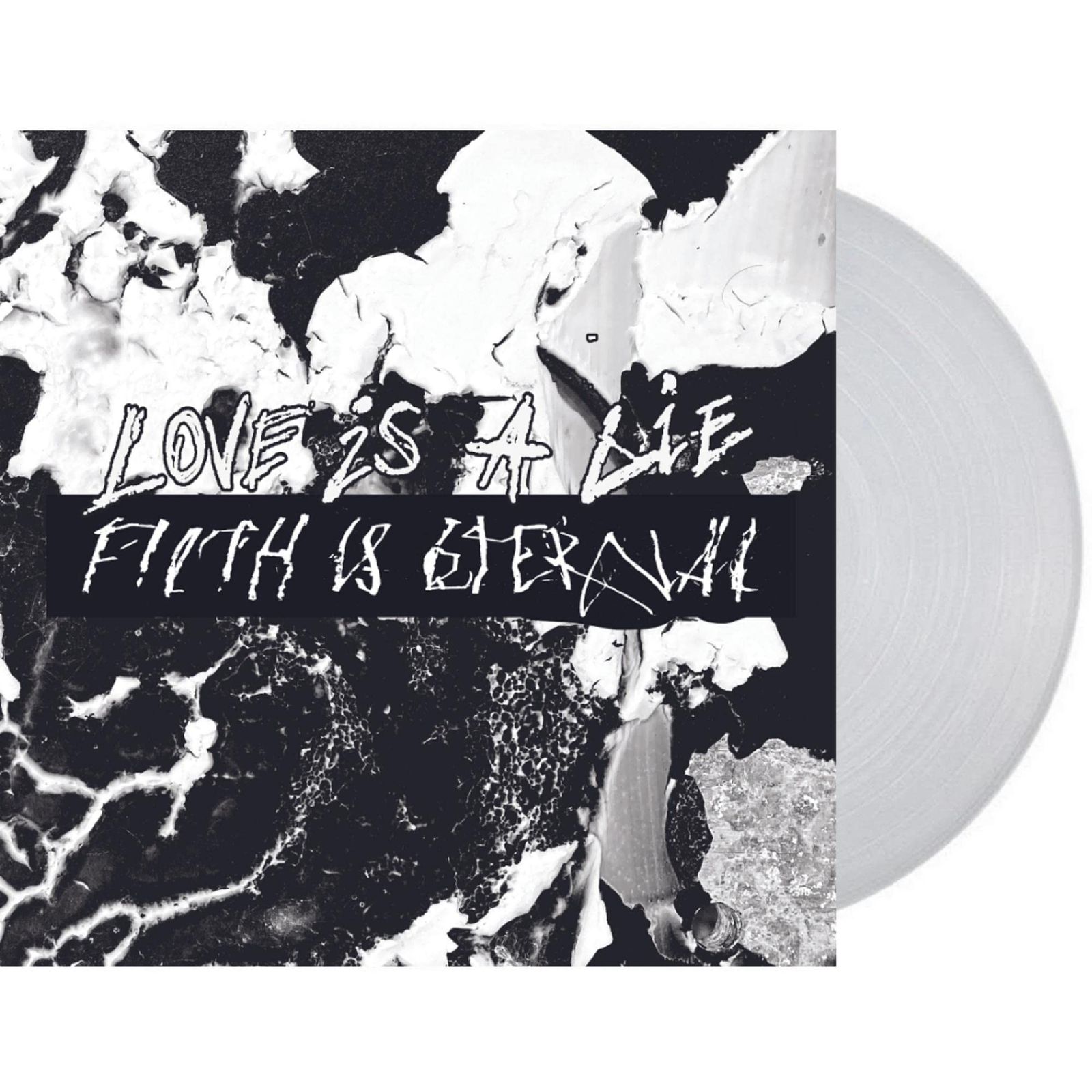 Filth Is Eternal Love Is A Lie Filth Is Eternal (Vinyl LP)