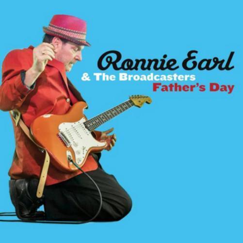 Ronnie Earl and The Broadcasters Father's Day (CD) Album