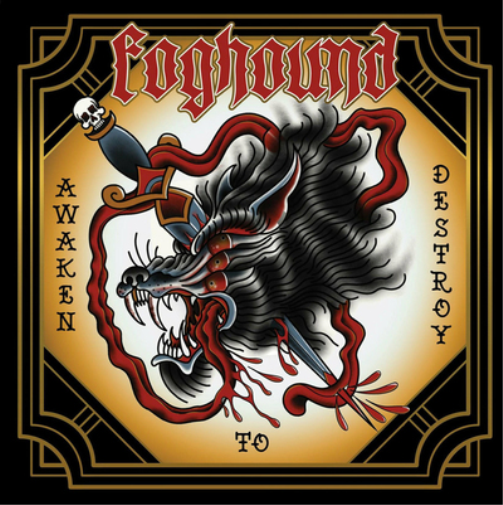 Foghound Awaken to Destroy (CD) Album