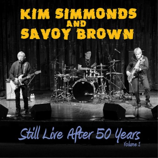 Kim Simmonds & Savoy Brown Still Live After 50 Years - Volume 1 (CD) Album
