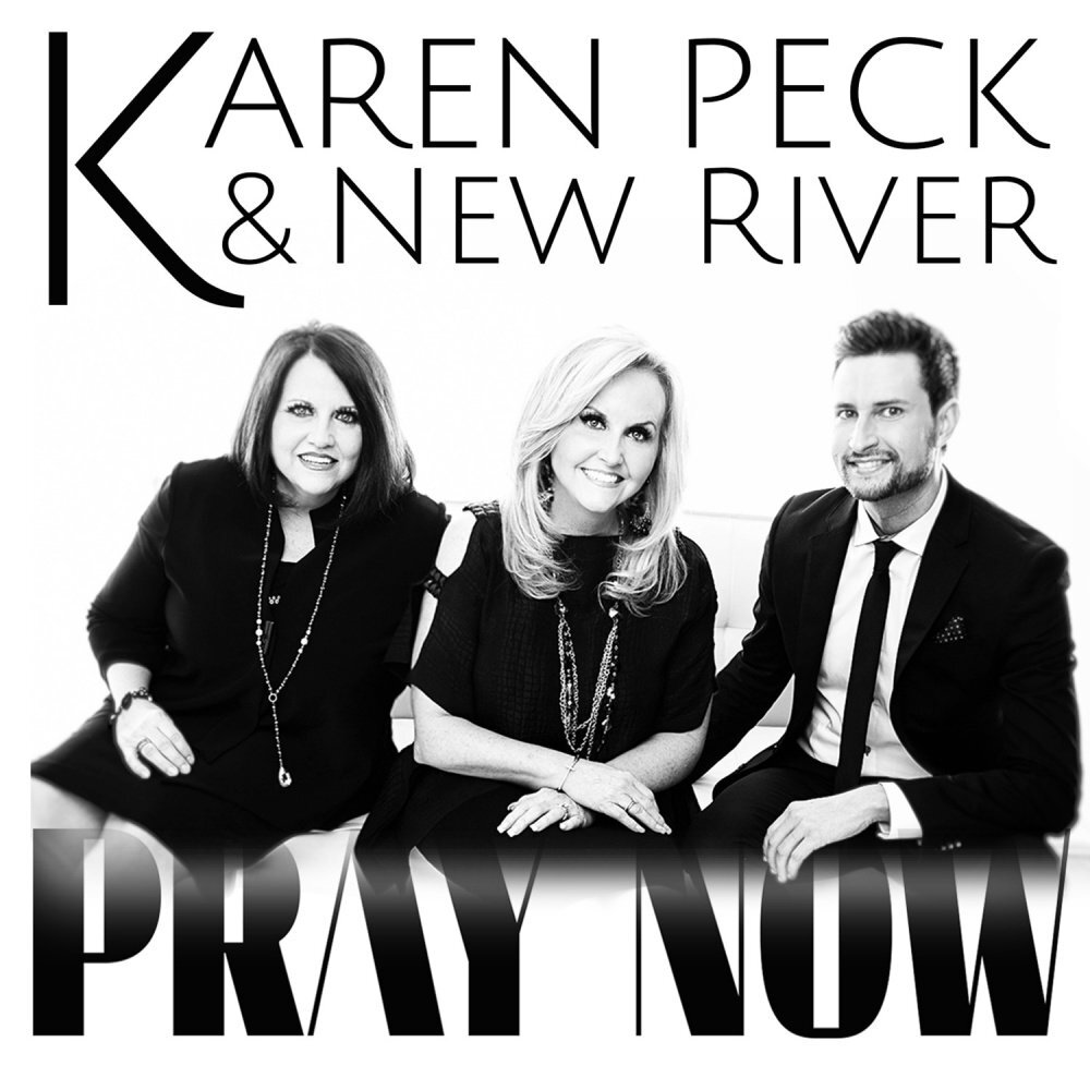 Karen Peck & New River Pray Now (CD)