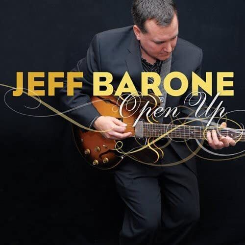 Jeff Barone Open Up (CD)