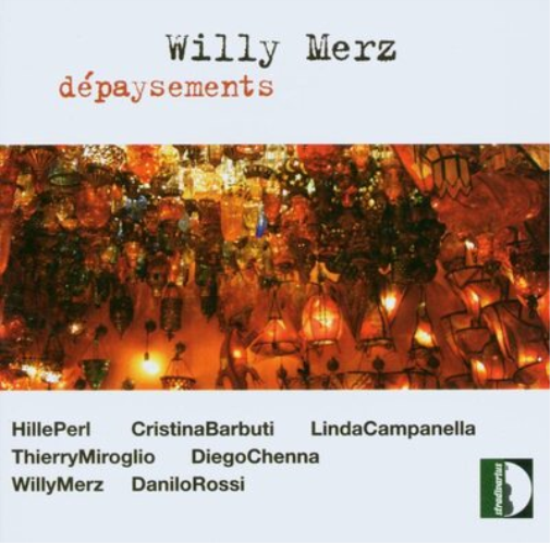 Willy Merz Willy Merz: Dépaysements (CD) Album