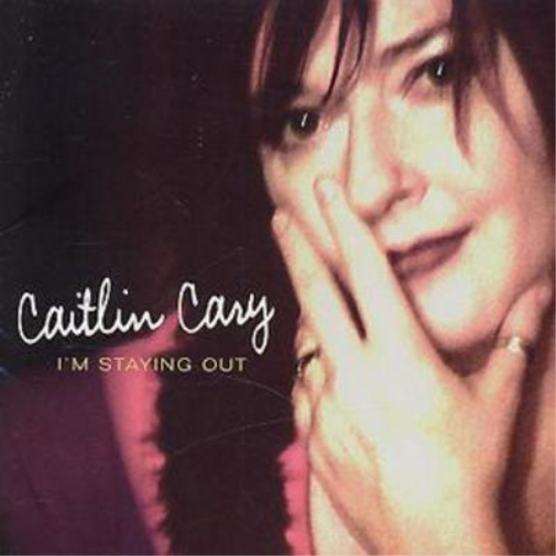 Caitlin Cary I'm Staying Out (CD) Album