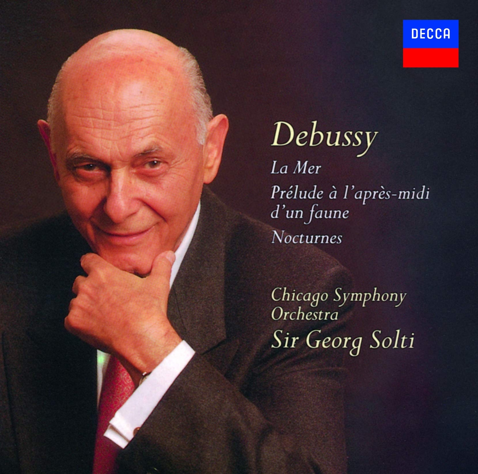 Sir Georg Solti Debussy: Nocturnes; La Mer; Prelude A L'Apres-Midi D'Un Fau (CD)