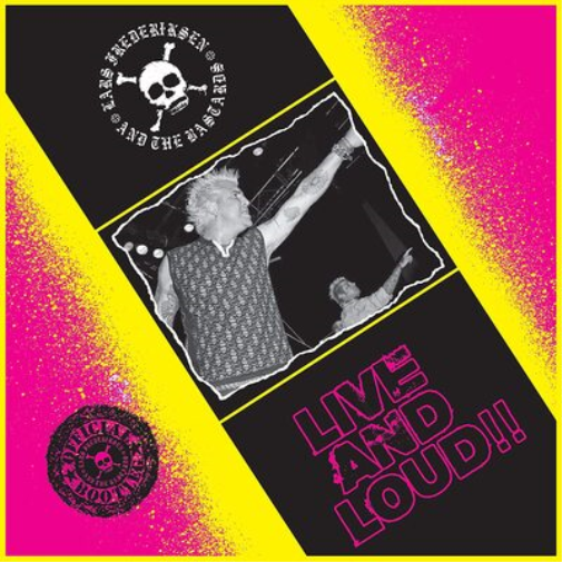 Lars Frederiksen and the Bastards Live and Loud (Vinyl LP)