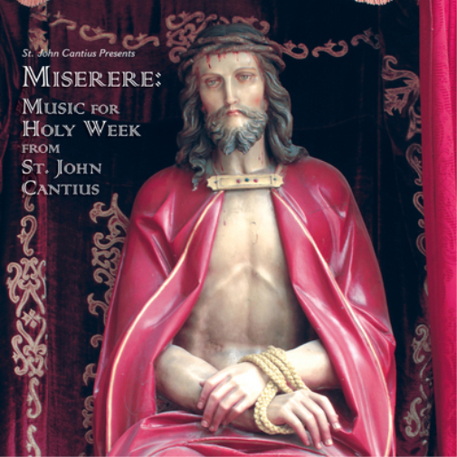 St. John Cantius Choir of Sai St. John Cantius Presents Miserere: Music for (CD)