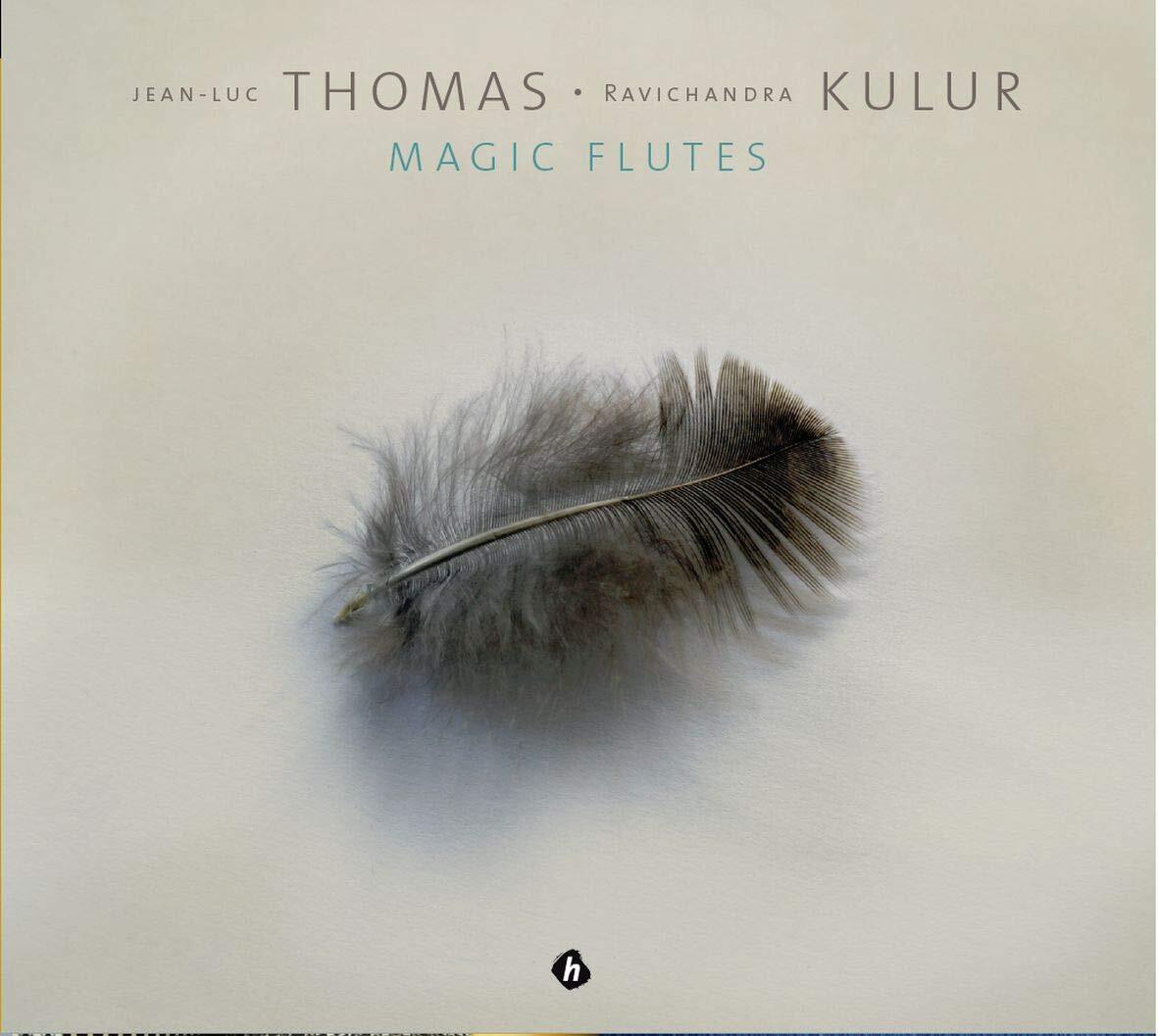 Thomas, Jean-Luc & Ravichandra Kulur Magic Flutes (CD)
