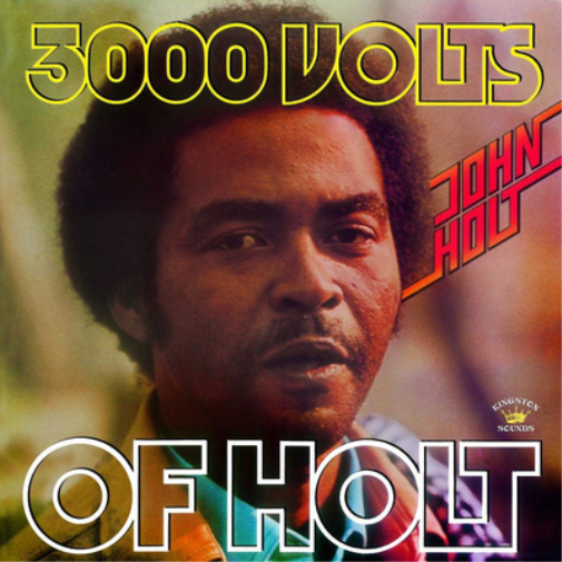 John Holt 3000 Volts of Holt (Vinyl LP) 12" Album