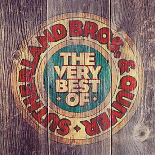 Quiver The Very Best Of The Sutherland Bros. & Quiver (CD) Album