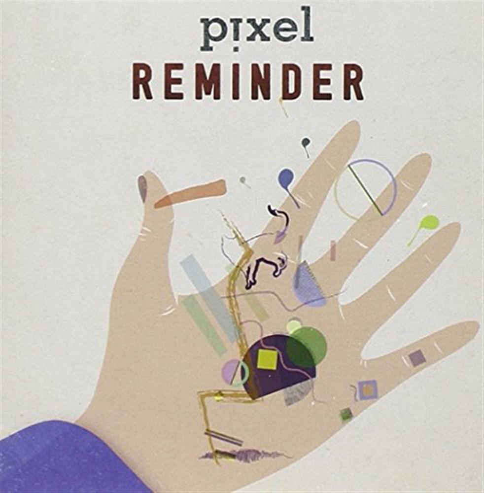 Reminder - Pixel (Audio cd)