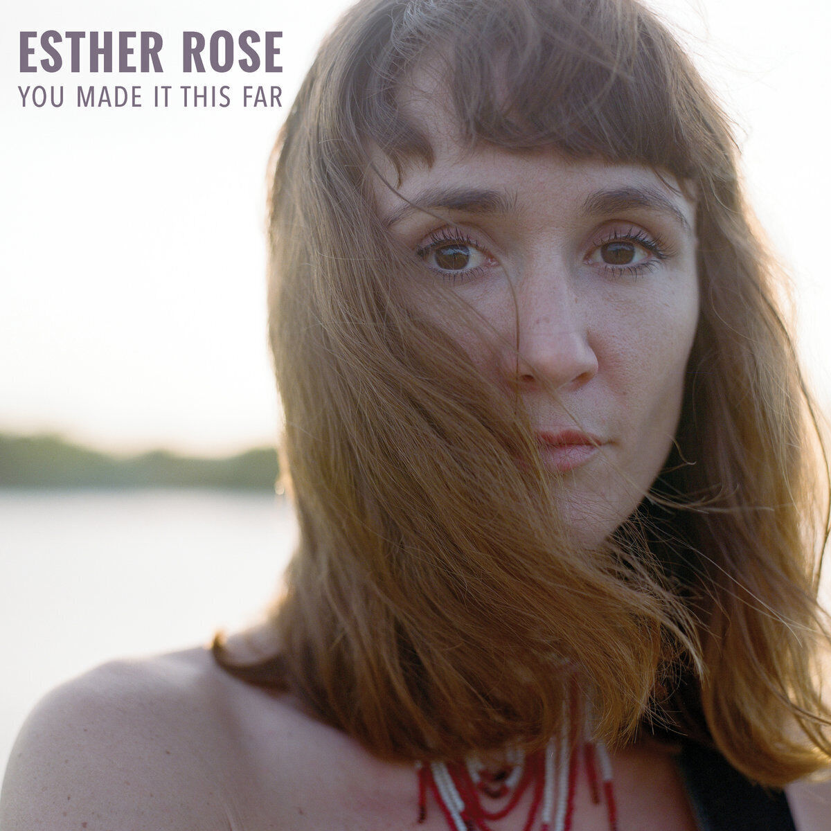 Esther Rose You Made It This Far (Vinyl LP)