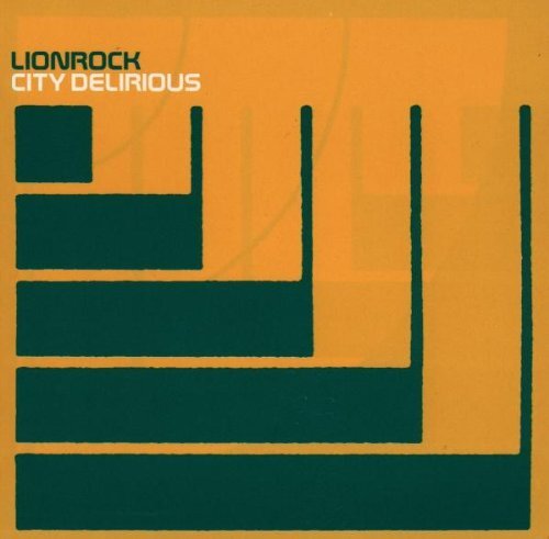 Lionrock City Delirious (CD)