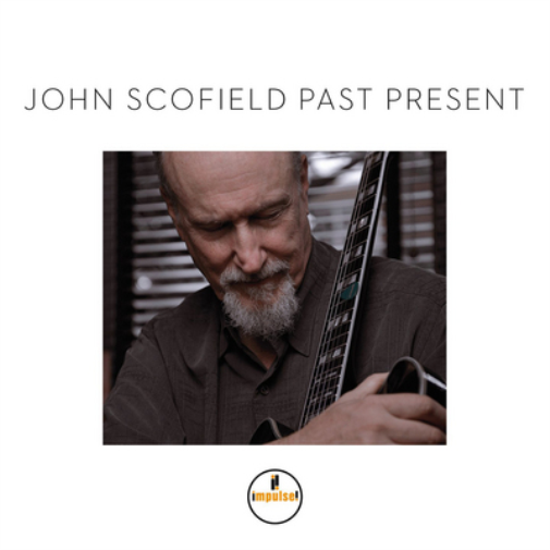 John Scofield Past Present (CD) Album