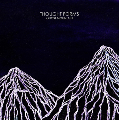 Thought Forms Ghost Mountain (Vinyl LP) 12" Album