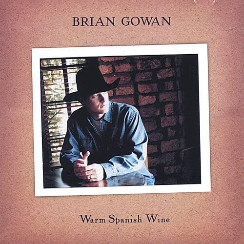 Brian Gowan Warm Spanish Wine (CD)