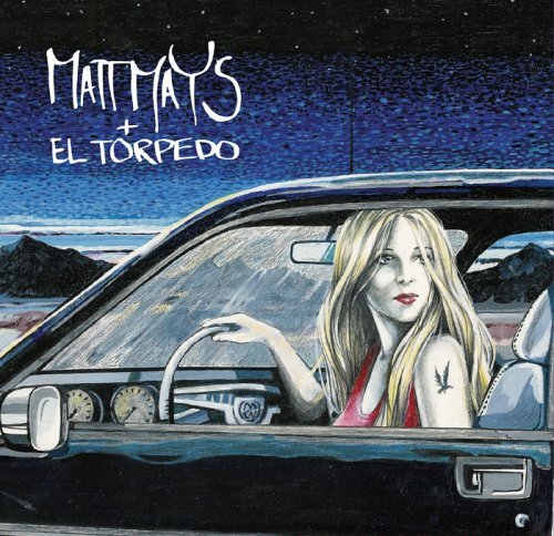 Matt Mays Matt Mays & El Torpedo (CD)