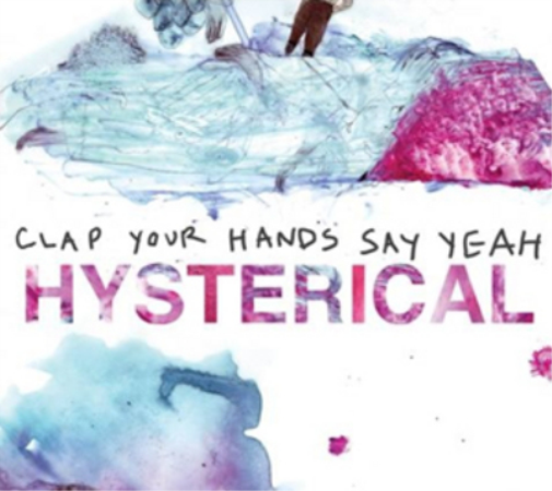 Clap Your Hands Say Yeah Hysterical (CD) Album