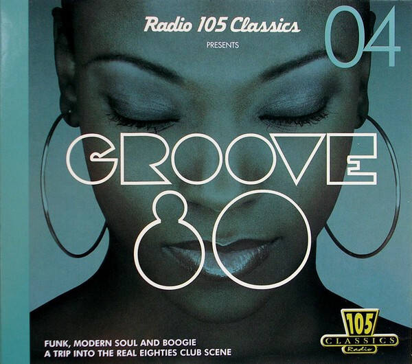 "Groove '80 Vol.4" CD Compilation 2009 Soul Funk Disco Dance Extended Versions