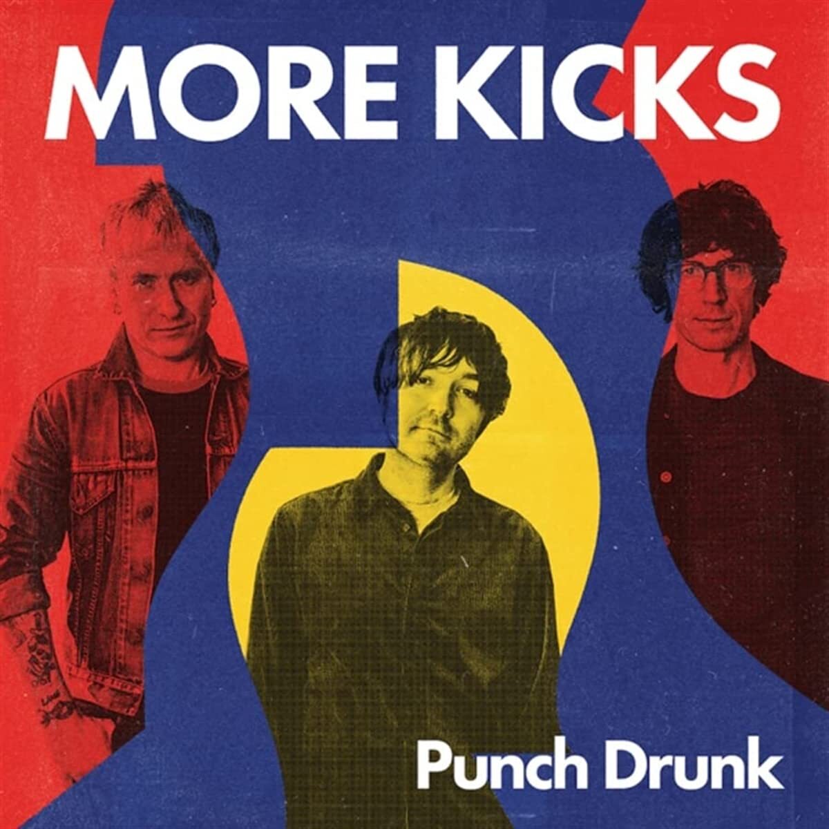 More Kicks Punch Drunk (Vinyl LP)