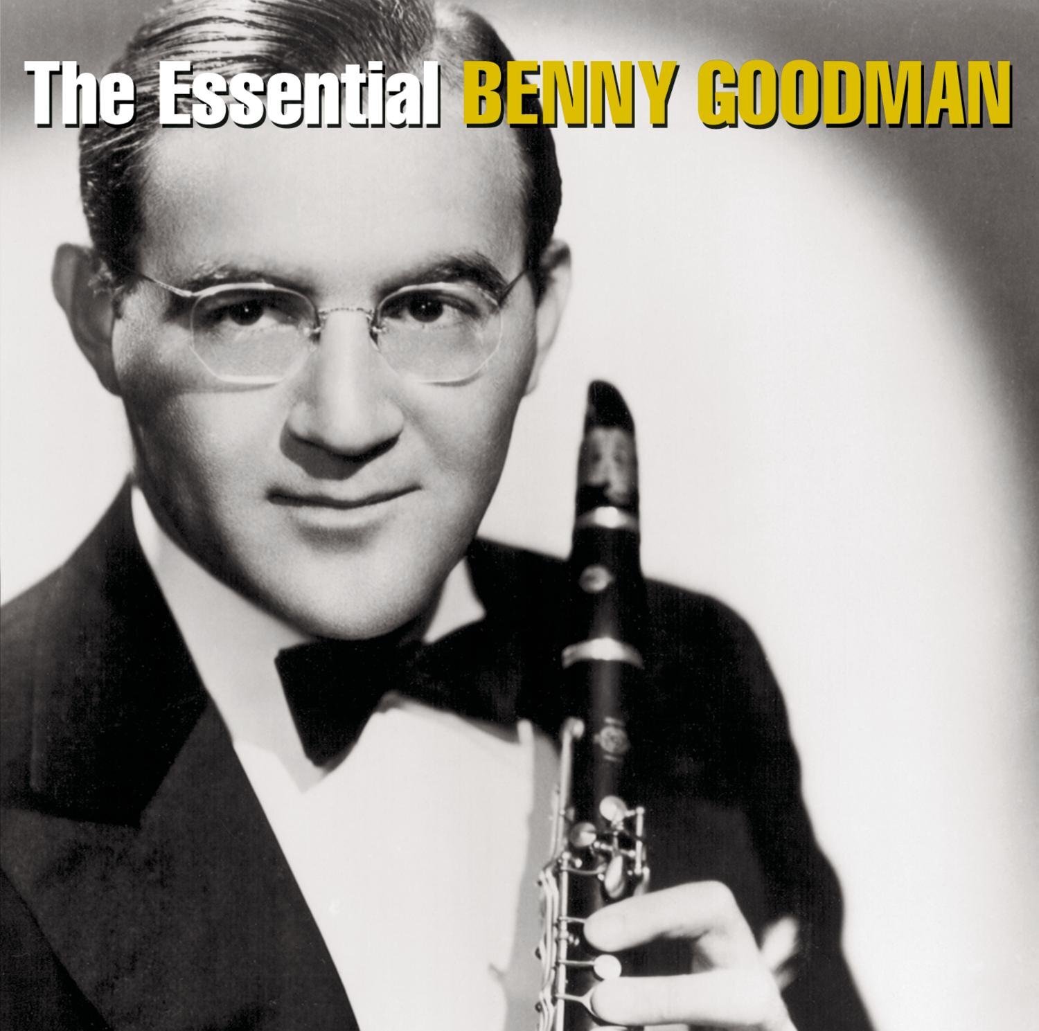 Benny The Essential Benny Goodman (CD)