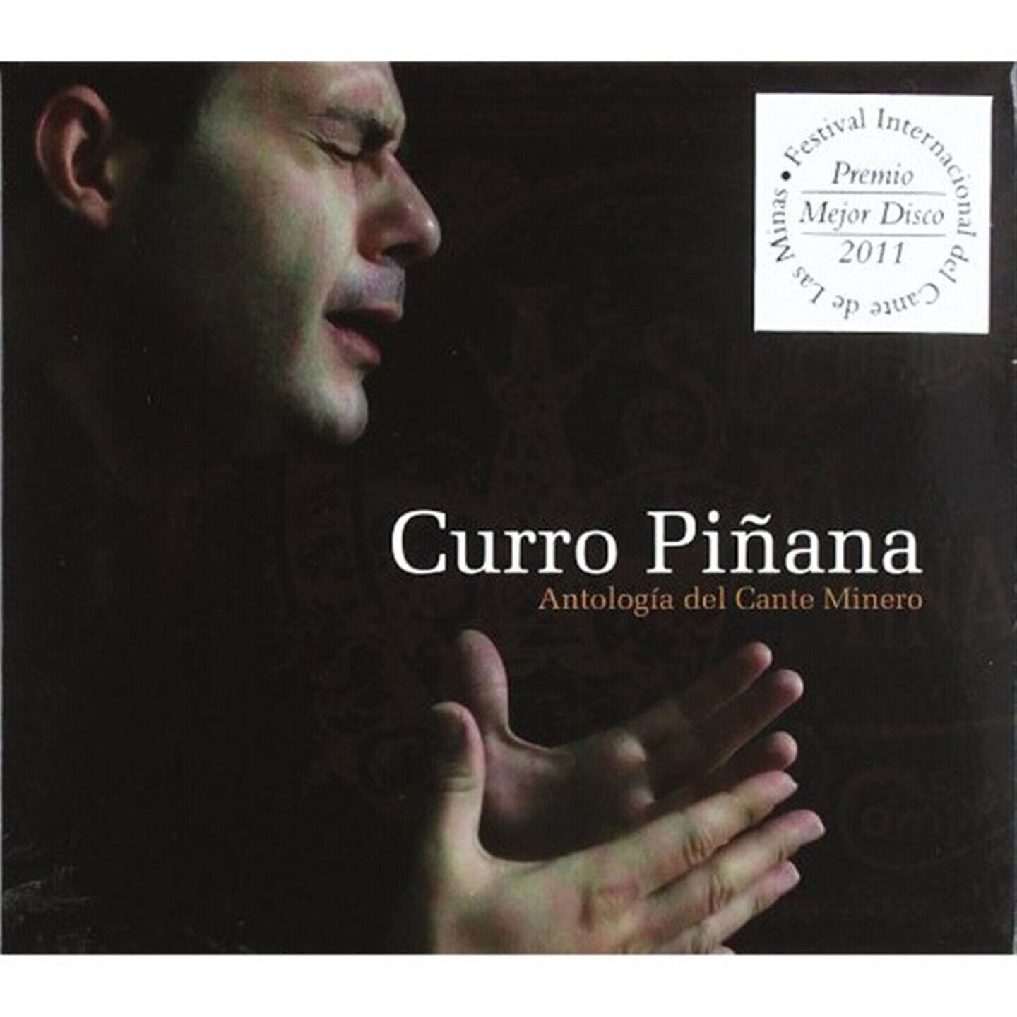 Curro Pinana - Antologia Del Cante Minero