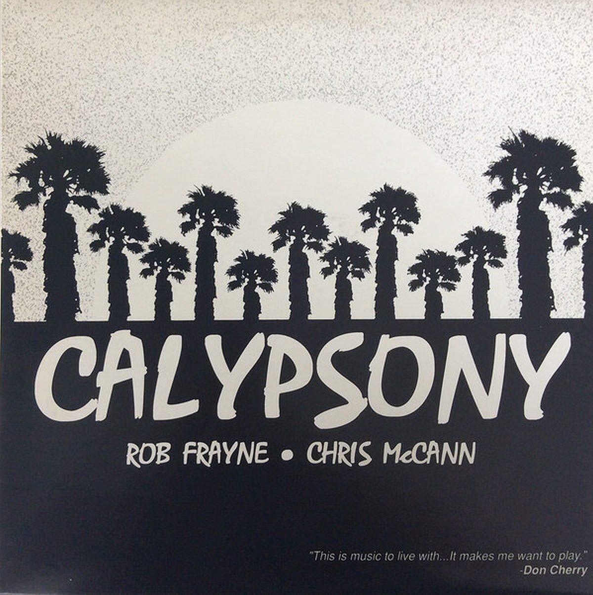 Frayne, Rob & Chris Maccann Calypsony Vinyl NUOVO
