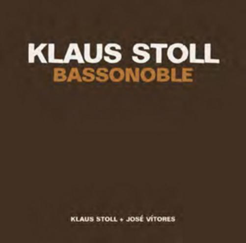 Klaus Stoll Klaus Stoll: Bassonoble (CD) Album