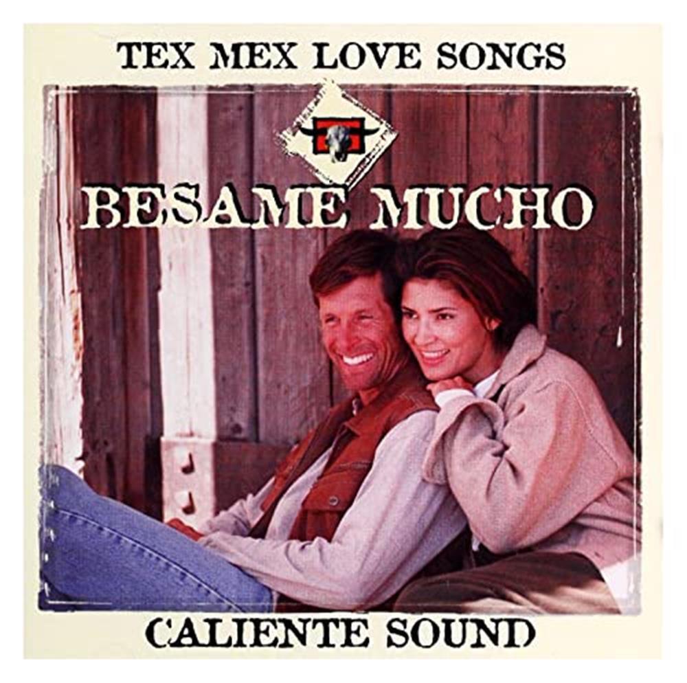 Besame Mucho - Tex Mex Love Songs - Various Artists (Audio CD)
