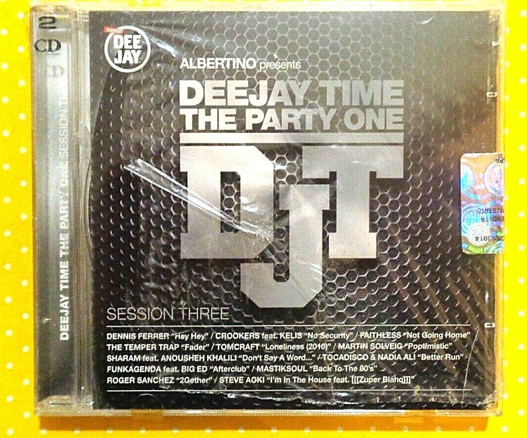 DEEJAY TIME - THE PARTY ONE - SESSION THREE  - 2 CD 2010  NUOVO E SIGILLATO