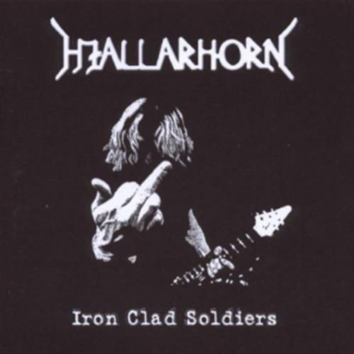 Iron Clad Soldiers - Hjallarhorn (Audio CD)
