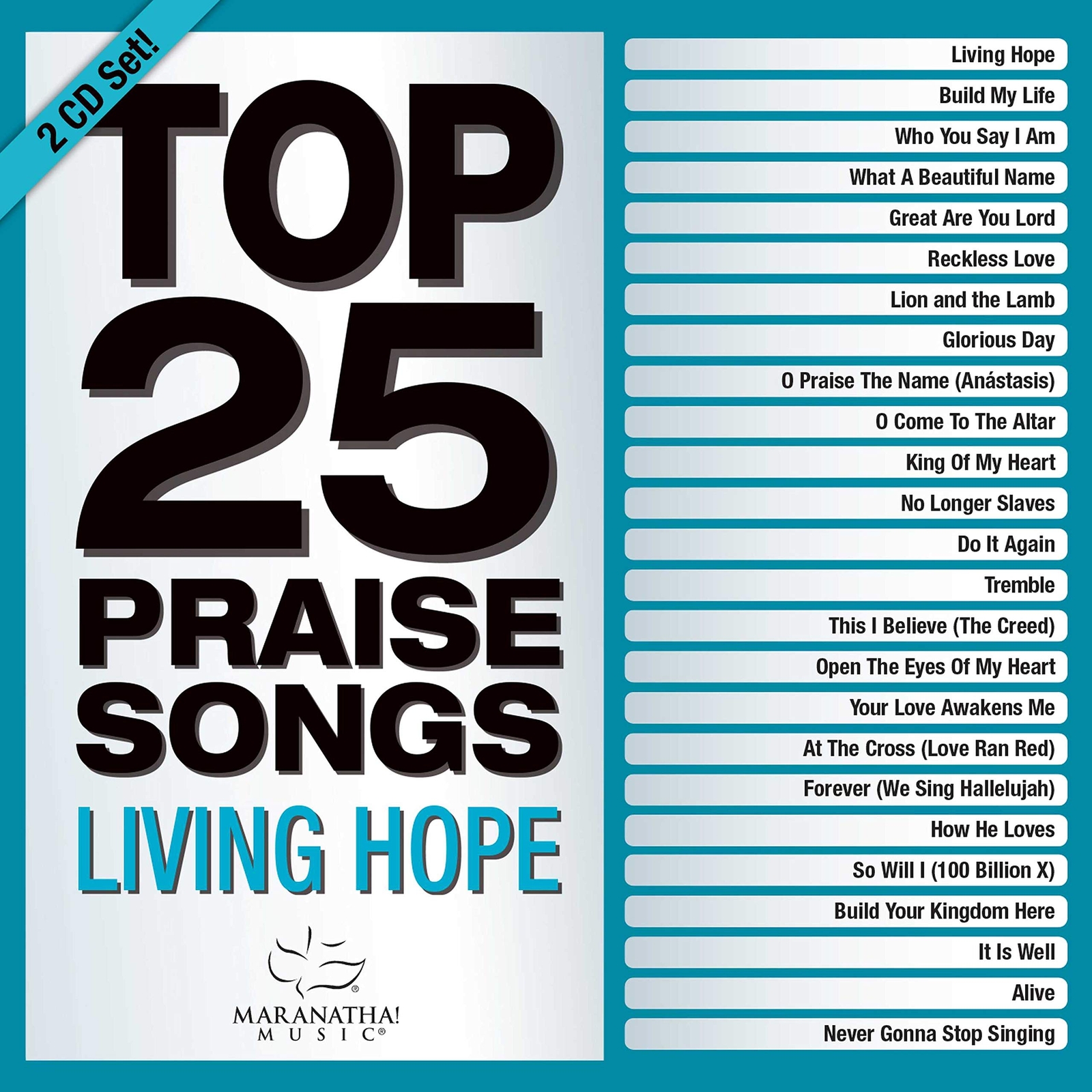 Maranatha! Maranatha! - Top 25 Praise Songs - Living Hope (CD)