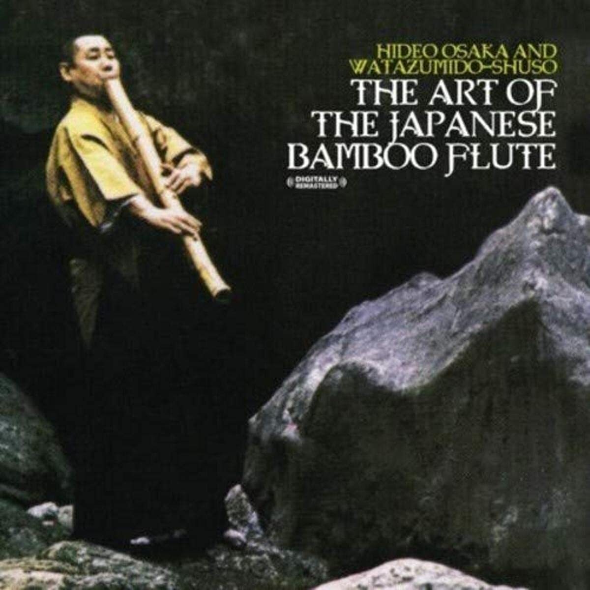 Hideo Osaka / Watazumi The Art Of The Japanese Bamboo Flute (Digitally Rem (CD)