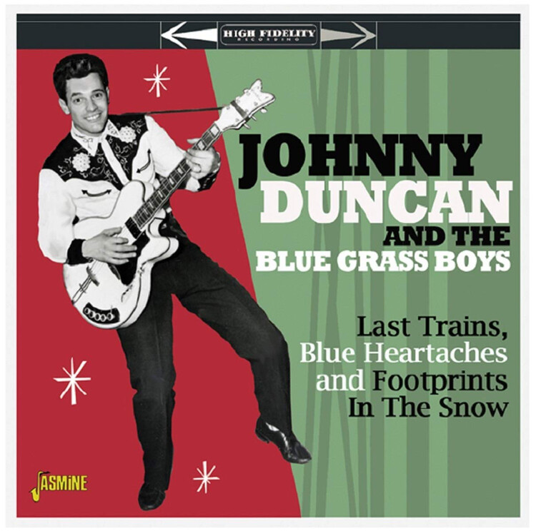 Johnny Duncan and the Blue G Last Trains, Blue Heartaches and Footprints in (CD)