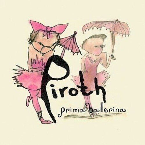 Piroth Prima Ballerina (CD)