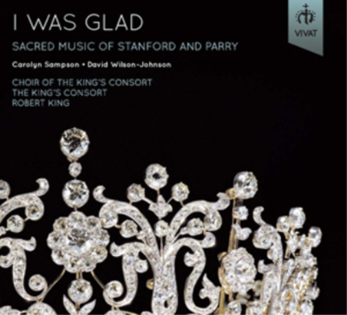 Charles Villiers Stanford I Was Glad: Sacred Music of Stanford and Parry (CD)