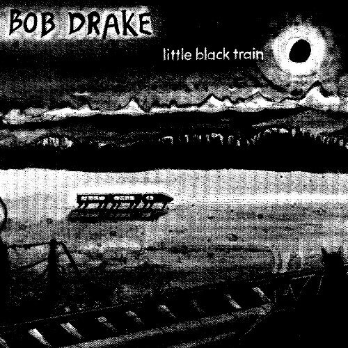 Bob Drake Little Black Train (CD)