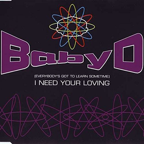 Baby D I need your loving (4 versions, 1995, incl. Masters of House Mix) (CD)
