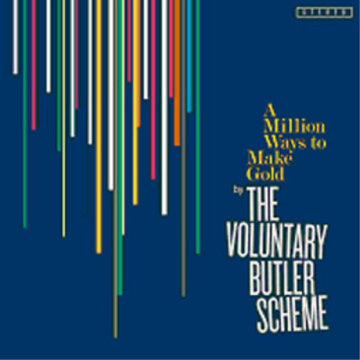 The Voluntary Butler Scheme A Million Ways to Make Gold (CD) Album
