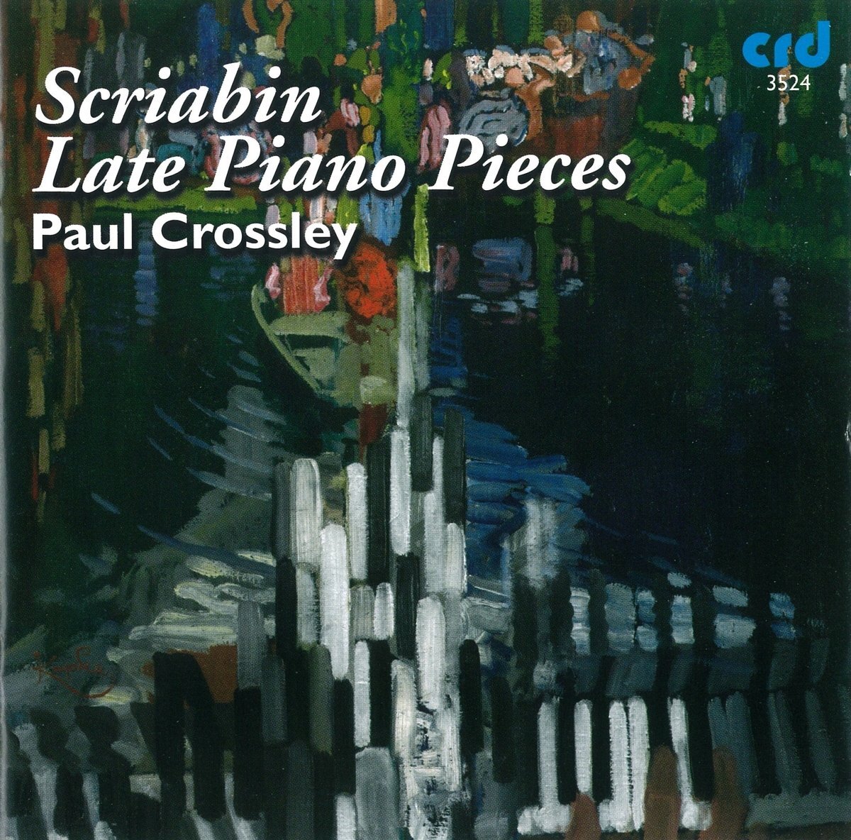 Paul Crossley Late Piano Pieces (CD) Album