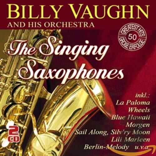 Billy Vaughn The Singing Saxophones-50 Greatest Hits (CD)