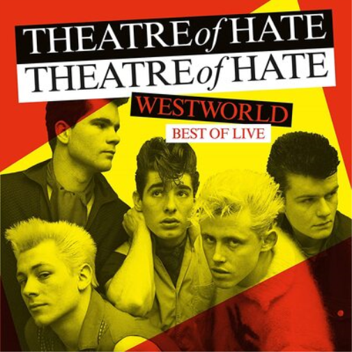 Theatre of Hate Westworld: Best of Live (Vinyl LP) 12" Album Coloured Vinyl