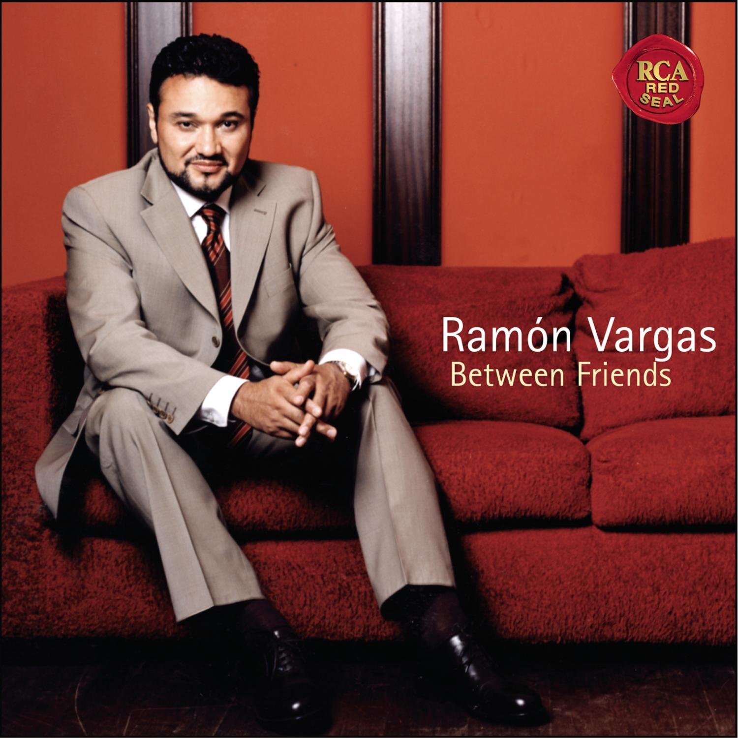 Ramon Vargas Between Friends (CD)