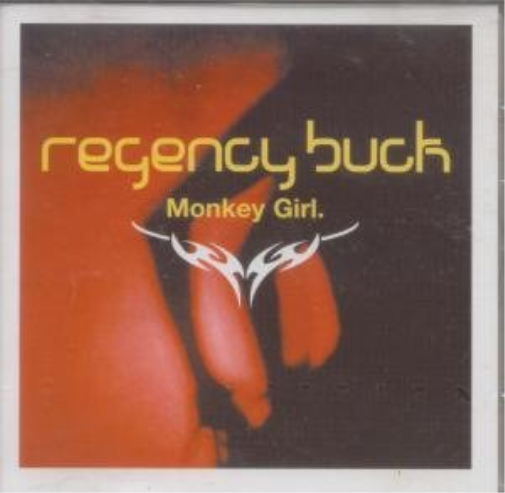 Regency Buck Monkey Girl (CD)