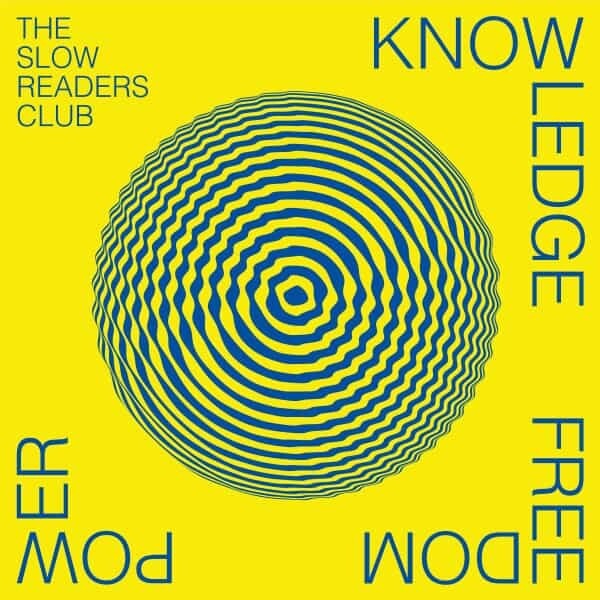 The Slow Readers Club Knowledge Freedom Power (Cassette)