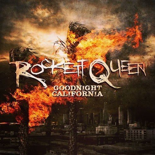 Rockett Queen Goodnight California (CD)